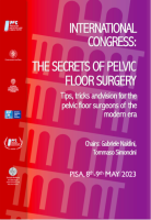 INTERNATIONAL CONGRESS: THE SECRET OF PELVIC FLOOR SURGERY